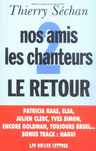 Nos amis les chanteurs. Vol. 2. Le retour