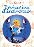 Projection d'innocence, tome 4