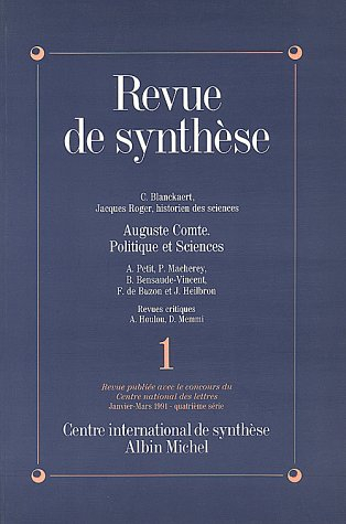 Revue de synthèse, n° 1 (1991). Auguste Comte, politique et sciences
