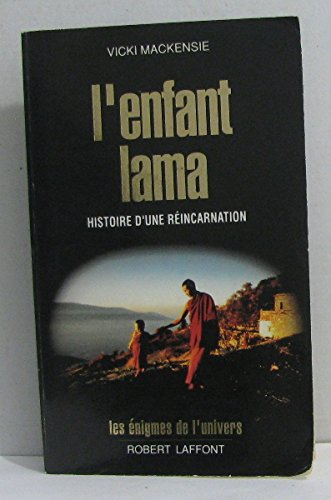 L'Enfant lama : histoire d'une réincarnation