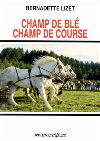 Champ de blé, champ de course : nouveaux usages du cheval de trait en Europe