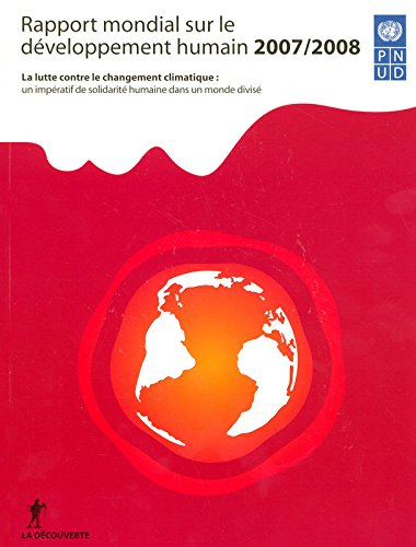 Rapport mondial sur le développement humain 2007-2008 : la lutte contre le changement climatique : u
