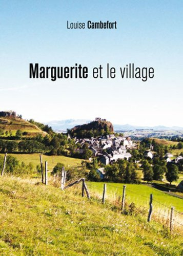 Marguerite et le village