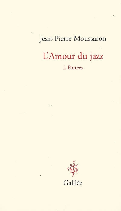 L'amour du jazz. Vol. 1. Portées