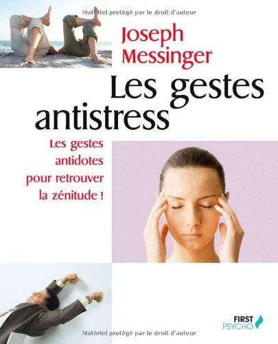 Les gestes anti-stress : les gestes antidotes pour retrouver la zénitude !