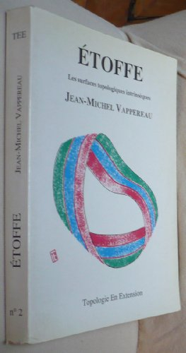 Etoffe : les surfaces topologiques intrinsèques