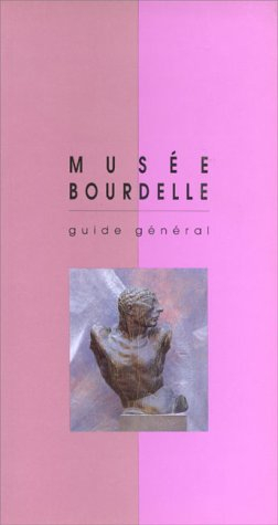 Musée Bourdelle : guide général