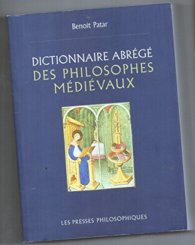 Dictionnaire abrégé des philosophes médiévaux