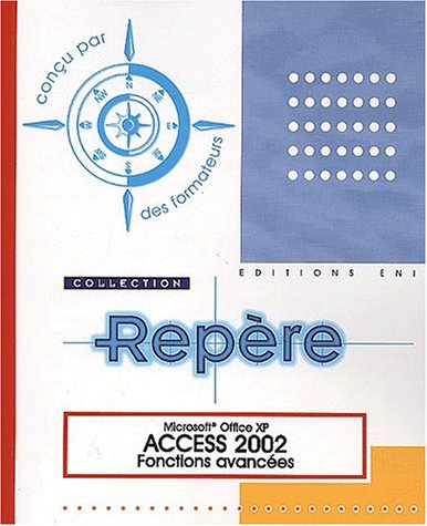 Access 2002 : fonctions avancées