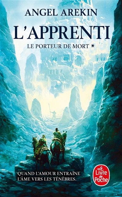 Le porteur de mort. Vol. 1. L'apprenti