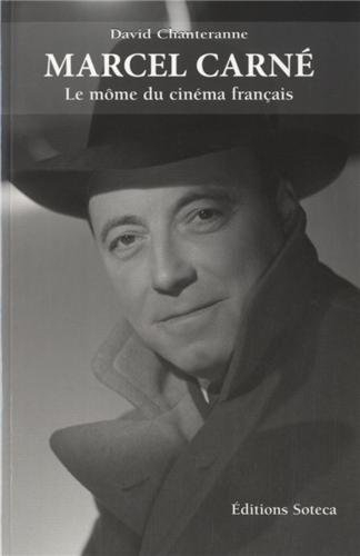 Marcel Carné : le môme du cinéma français
