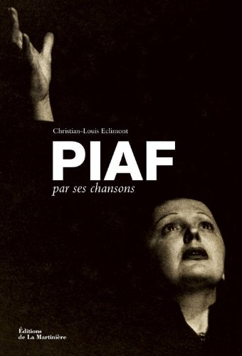 Piaf par ses chansons