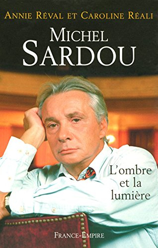 Michel Sardou : l'ombre et la lumière