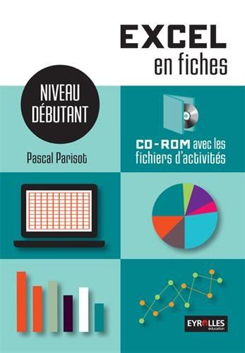 Excel en fiches : niveau débutant