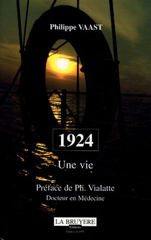 1924 : Une vie