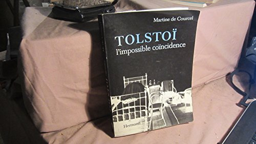 Tolstoï, l'impossible coïncidence
