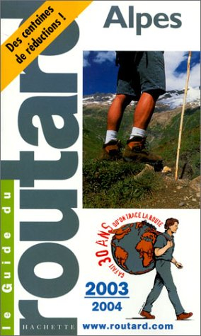 guide du routard : alpes 2003
