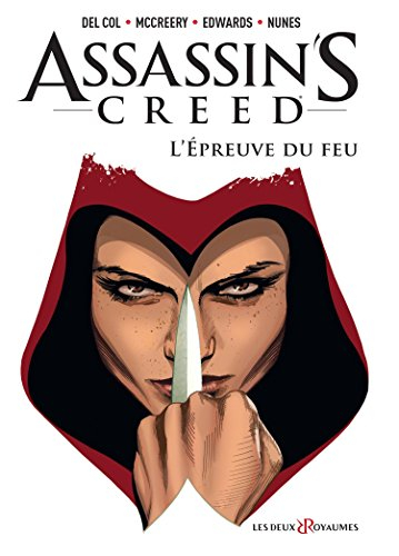Assassin's creed. Vol. 1. L'épreuve du feu