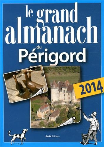 Le grand almanach du Périgord 2014