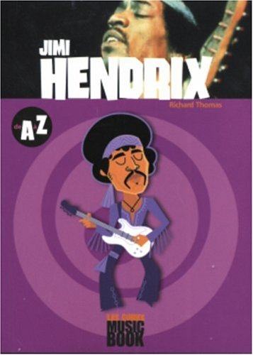 Jimmy Hendrix de A à Z