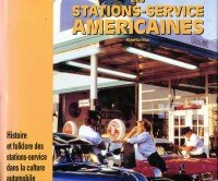 Les stations-service américaines : histoire et folklore des stations-service dans la culture automob