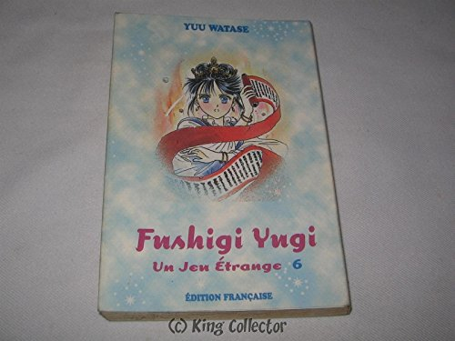 Futari Yûgi Un Jeu à Deux Scan Vf Fushigi yugi : un jeu étrange. vol. 06 de Yuu Watase | Recyclivre