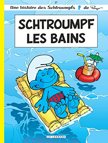 Les Schtroumpfs. Vol. 27. Schtroumpf-les-Bains