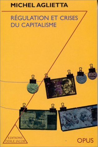 Régulation et crises du capitalisme