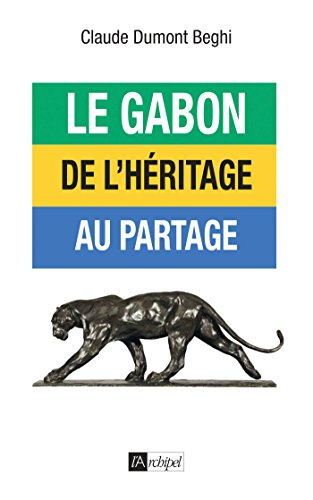 Le Gabon : de l'héritage au partage