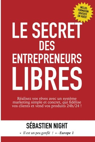 le secret des entrepreneurs libres