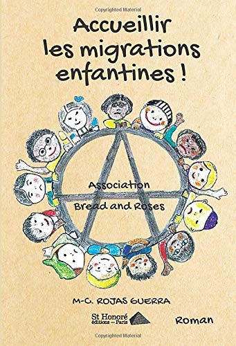 Accueillir les migrations enfantines ! : association Bread and Roses