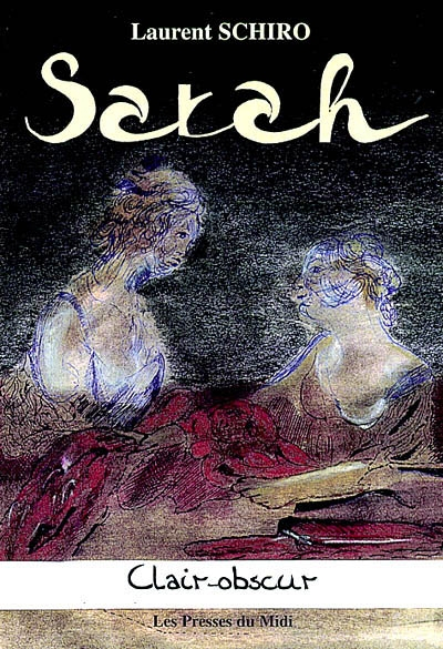 Sarah. Vol. 2. Clair-obscur