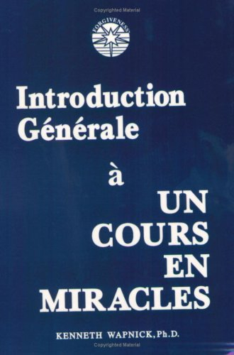 Introduction Generale a UN Cours Sur Les Miracles