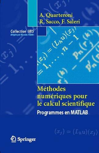 Méthodes numériques pour le calcul scientifique : programmes en Matlab