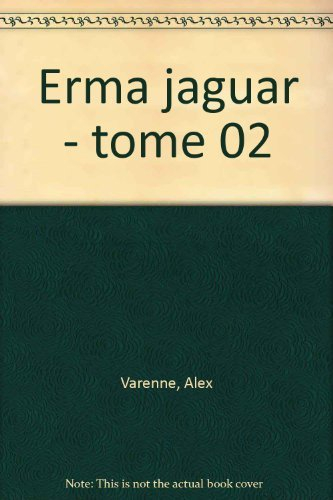 Erma Jaguar. Vol. 2. Les noces d'Erma
