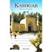 Kashgar : perle du xinjiang