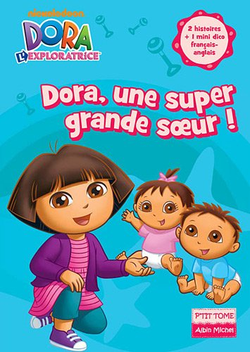 Dora, une super grande soeur !