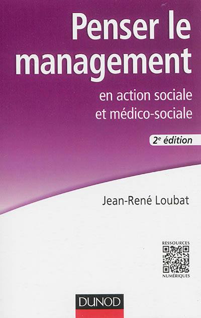 Penser le management en action sociale et médico-sociale