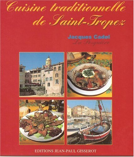 Cuisine traditionnelle de Saint-Tropez