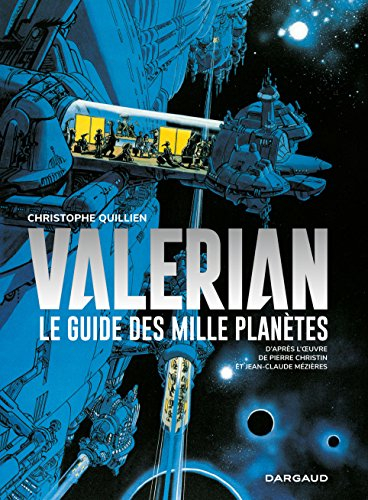 Valérian : le guide des mille planètes