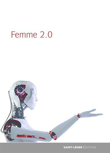 Femme 2.0 : féminisme et transhumanisme : quel avenir pour la femme ?