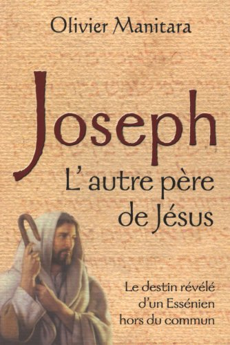 Joseph : l'autre père de Jésus