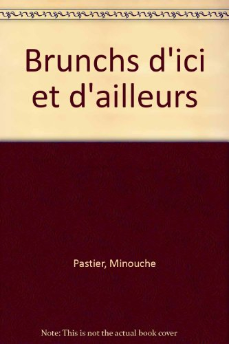 Brunches d'ici et d'ailleurs