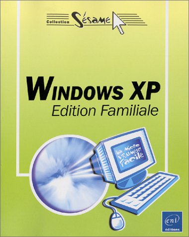 Windows XP : édition familiale