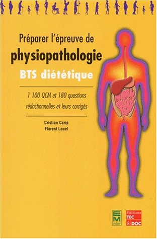 Préparer l'épreuve de physiopathologie : BTS diététique