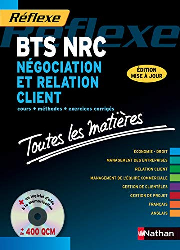 Négociation et relation client, BTS NRC : cours, méthodes, exercices corrigés, toutes les matières
