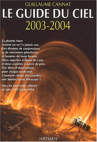 Le guide du ciel 2003-2004