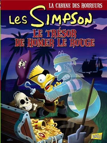 Les Simpson : la cabane des horreurs. Vol. 4. Le trésor de Homer le rouge