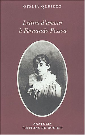 Lettres d'amour à Fernando Pessoa