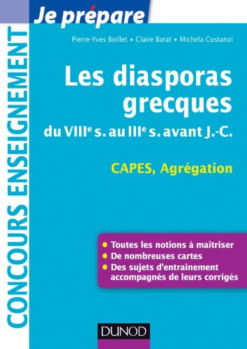 Les diasporas grecques : thème d'histoire grecque : CAPES, Agrégation